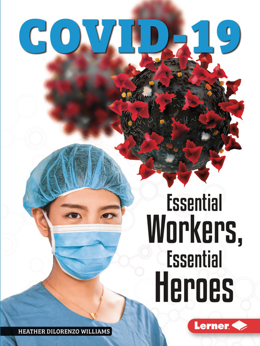 Title details for Essential Workers, Essential Heroes by Heather DiLorenzo Williams - Available